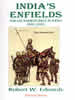 Book - India's Enfields  The Lee-Enfield Rifle in India 1905-2000